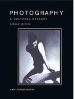 Photography: A Cultural History (2nd Edition) артикул 9724d.