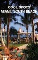 Cool Spots: Miami/ South Beach артикул 9831d.